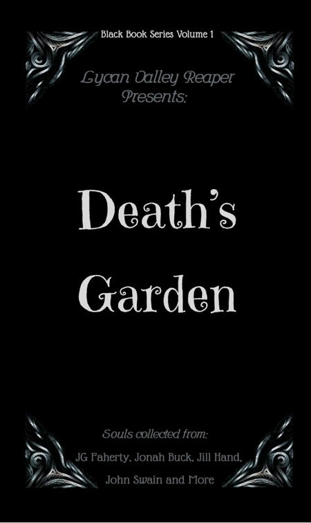 Lycan Valley Reaper Presents: Death's Garden